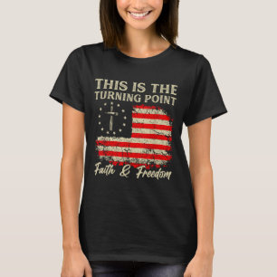 This Is The Turning Point Patriotic Christian Fait T-Shirt