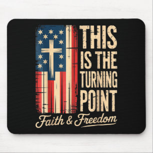 This-is-the-turning-point-patriotic-faith-usa mouse pad