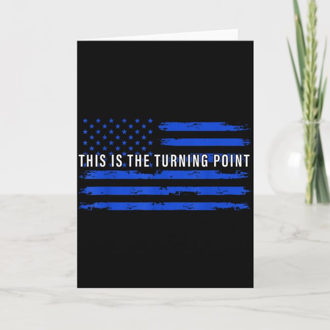 This Is The Turning Point Tee Usa Flag For Men Wom Card (Front)