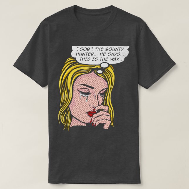 This is the way T-Shirt (Design Front)