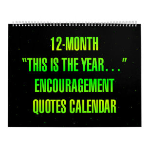 "This is the year..." Encouragement Quotes Calendar