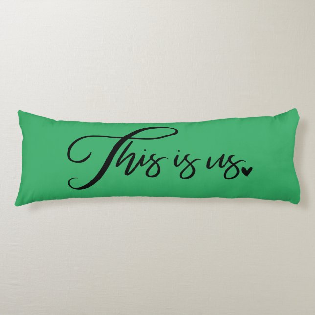THIS IS US! BODY CUSHION (Front)