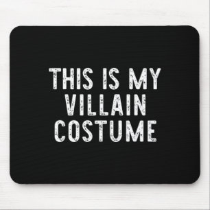 This Is Villain Costume Halloween Funny Simple Mouse Pad