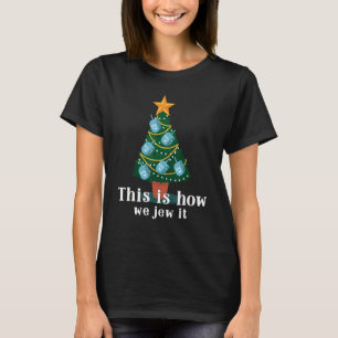 This Is We Jew It Hanukkah Menorah Nine Candles    T-Shirt