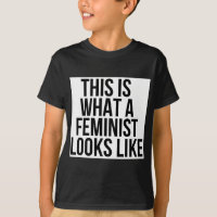 This Is What A Feminist Looks Like - Feminism
