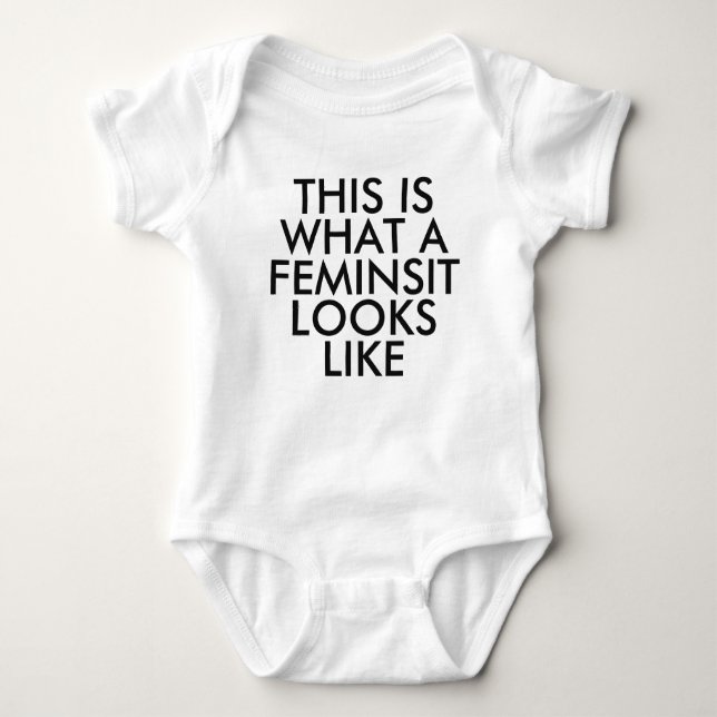 This is what a feminist looks like Slogan Bodysuit (Front)