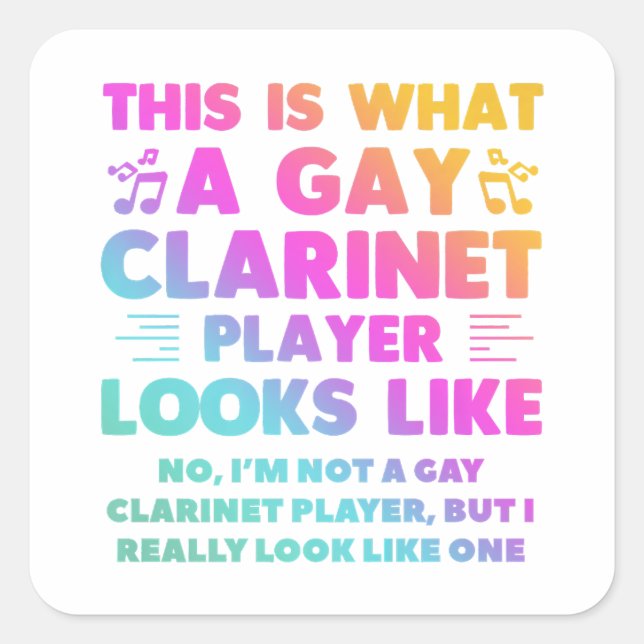 This Is What A Gay Clarinet Player Looks Like LGBT Square Sticker (Front)