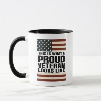 This Is What A Proud Veteran Looks Like - Veterans Mug