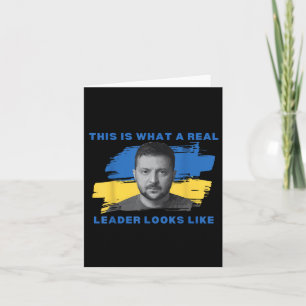 This Is What A Real Leader Looks Like Support Zele Card