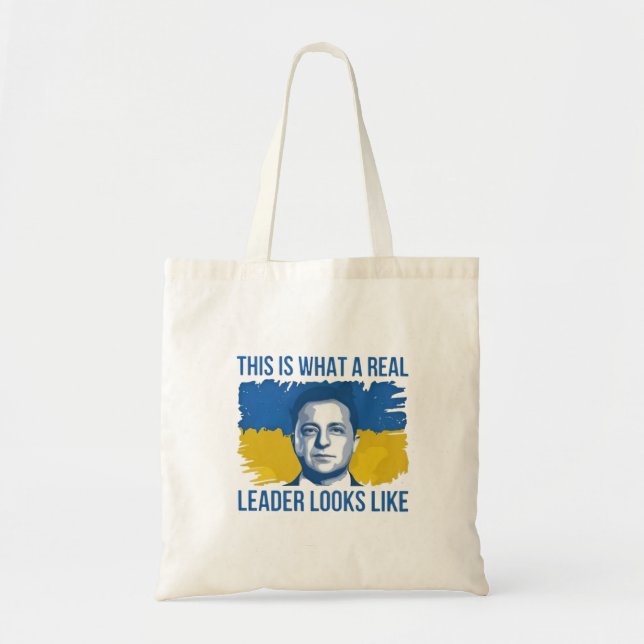 This Is What a Real Leader Looks Like Ukrain Tote Bag (Front)