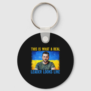 This Is What A Real Leader Looks Like Volodymyr Ze Key Ring