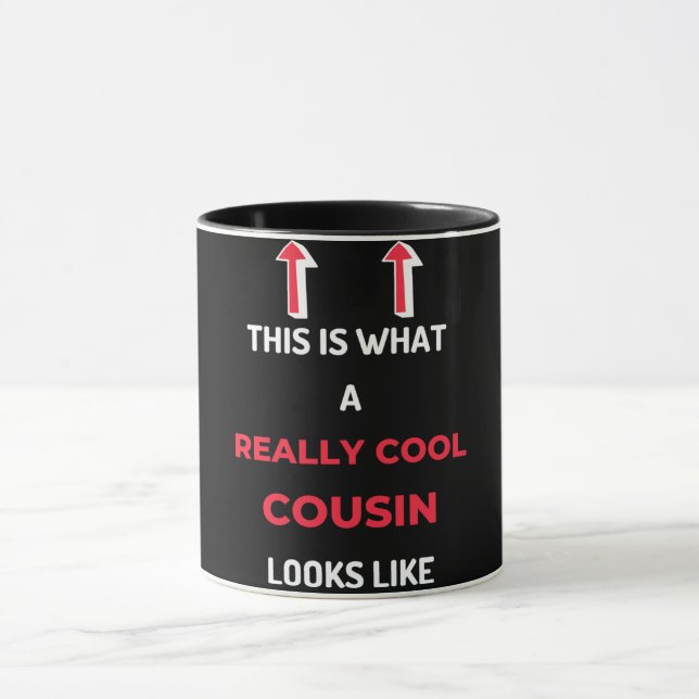 This Is What A Really Cool Cousin Looks Like Mug (Center)