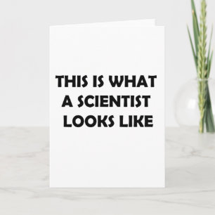 This is What a Scientist Looks Like Card