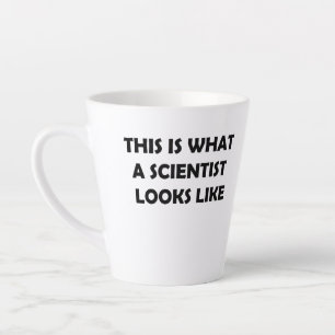 This is What a Scientist Looks Like Latte Mug