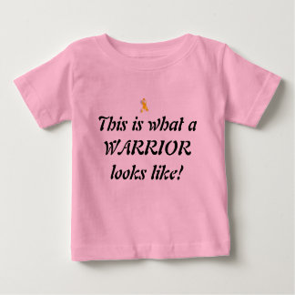 This is what a WARRIOR looks like! (In pink) Baby T-Shirt