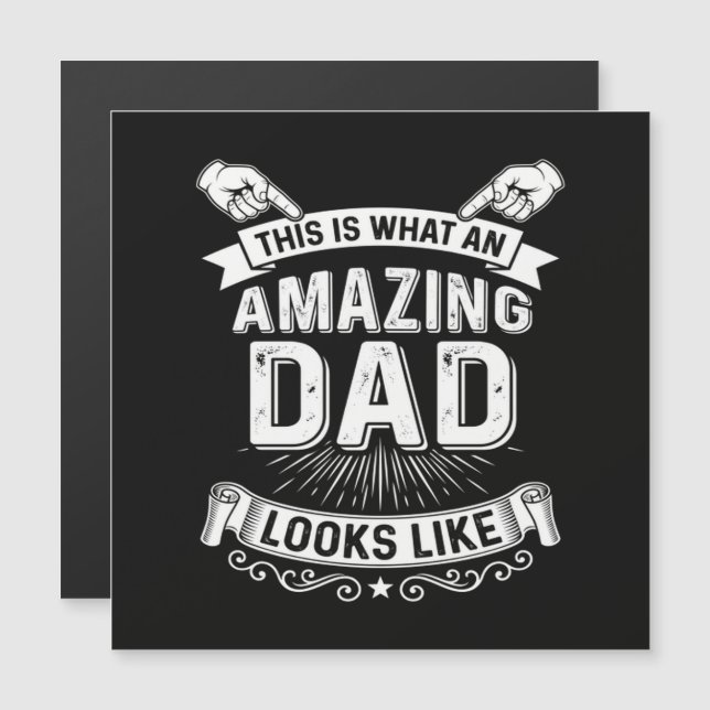 This Is What An Amazing Dad Looks Like (Front/Back)