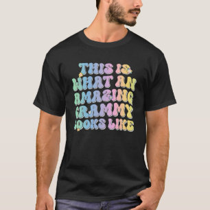 This Is What An Amazing Grammy Looks Like Groovy C T-Shirt