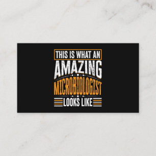This Is What An Amazing Microbiologist Looks Like Business Card