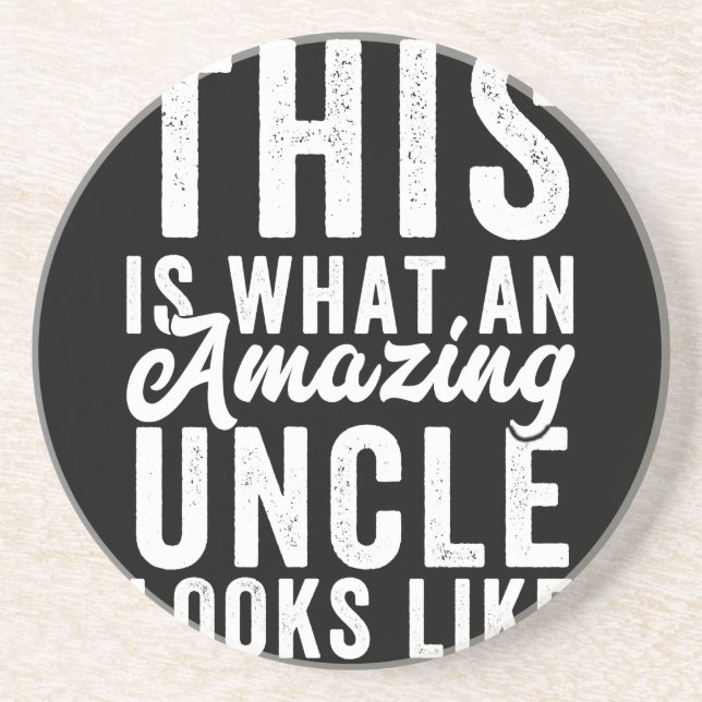 This is What an Amazing Uncle Looks Like Coaster (Front)