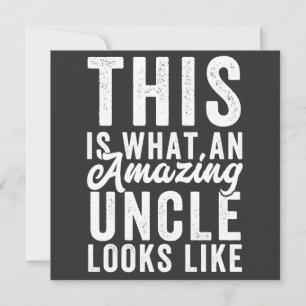 This is What an Amazing Uncle Looks Like Invitation