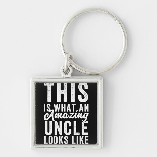 This is What an Amazing Uncle Looks Like Key Ring (Front)