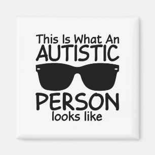 This Is What An Autistic Person Looks Like Autism Magnet