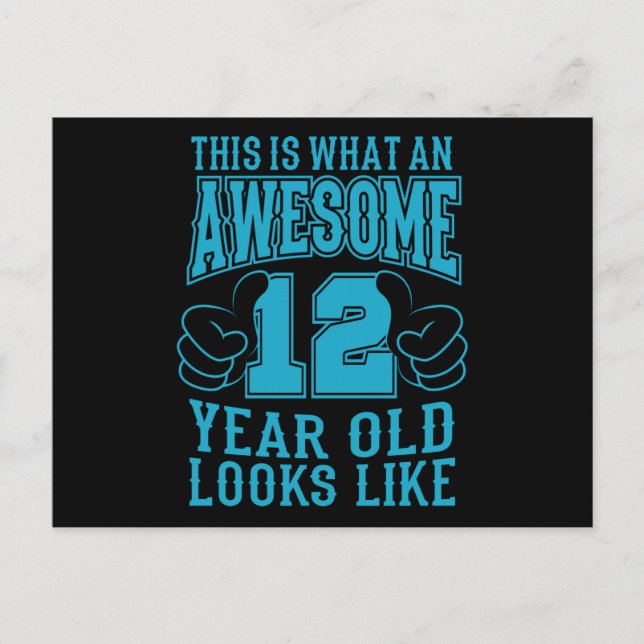 THIS IS WHAT AN AWESOME 12 YEAR OLD 12th Birthday Postcard (Front)