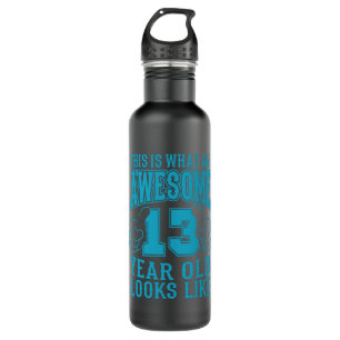 THIS IS WHAT AN AWESOME 13 YEAR OLD 13th Birthday 710 Ml Water Bottle
