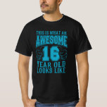 THIS IS WHAT AN AWESOME 16 YEAR OLD 16th Birthday T-Shirt<br><div class="desc">The 16th Birthday THIS IS WHAT AN AWESOME 16 YEAR OLD Boy Gift Vintage! For son,  nephew,  grandchild and teenager! A 16th birthday shirt,  16th birthday gift,  16 year old,  16th bday gift or 16th birthday present!</div>
