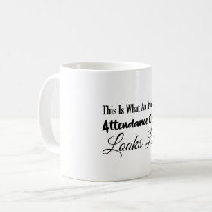 This Is What An Awesome Attendance Clerk Looks Lik Coffee Mug