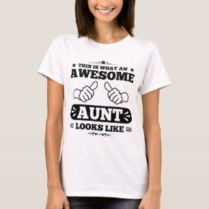 This Is What An Awesome Aunt Looks Like T-Shirt