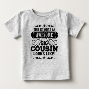 This Is What An Awesome Big Cousin Looks Like Baby T-Shirt