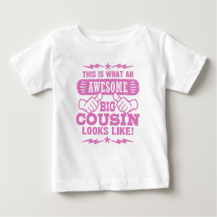 This Is What An Awesome Big Cousin Looks Like Baby T-Shirt