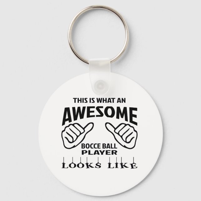 This is what an awesome Bocce ball player looks li Key Ring (Front)
