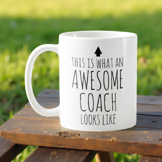 This is What an Awesome Coach Looks Like Custom Coffee Mug