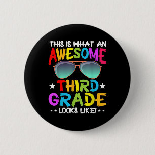 This Is What An Awesome Cute Third Grade Looks Lik 6 Cm Round Badge