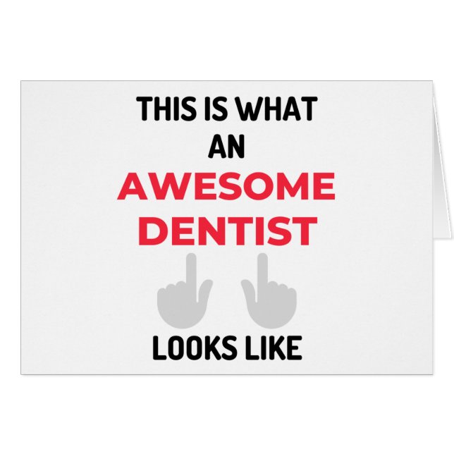 This Is What An Awesome Dentist Looks Like 2 (Front Horizontal)