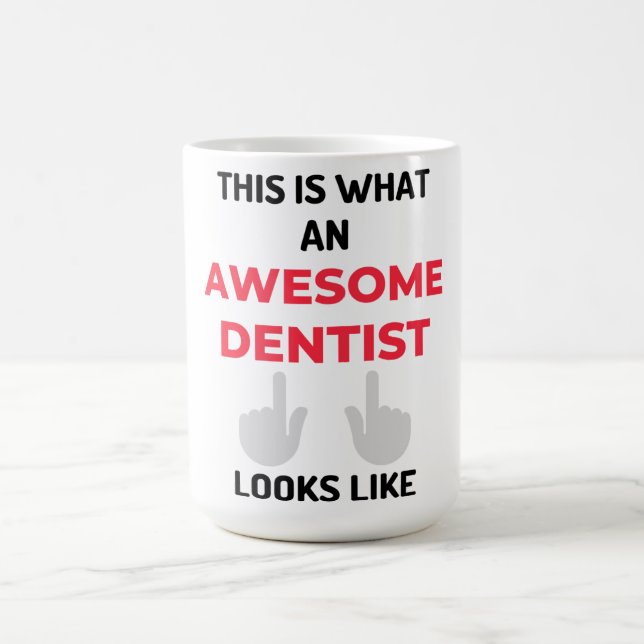 This Is What An Awesome Dentist Looks Like 2 Coffee Mug (Center)