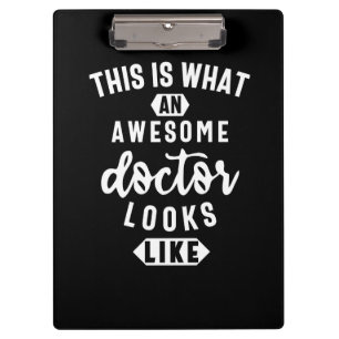 This Is What An Awesome Doctor Looks Like Clipboard