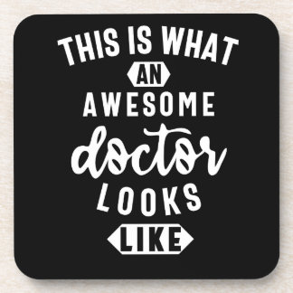This Is What An Awesome Doctor Looks Like Coaster