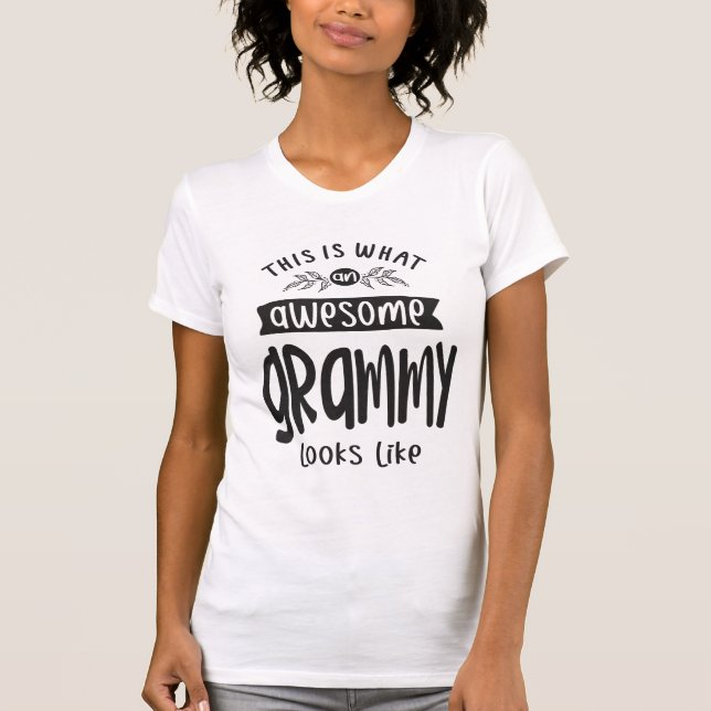 This is What an Awesome Grammy - Grandma T-Shirt (Front)