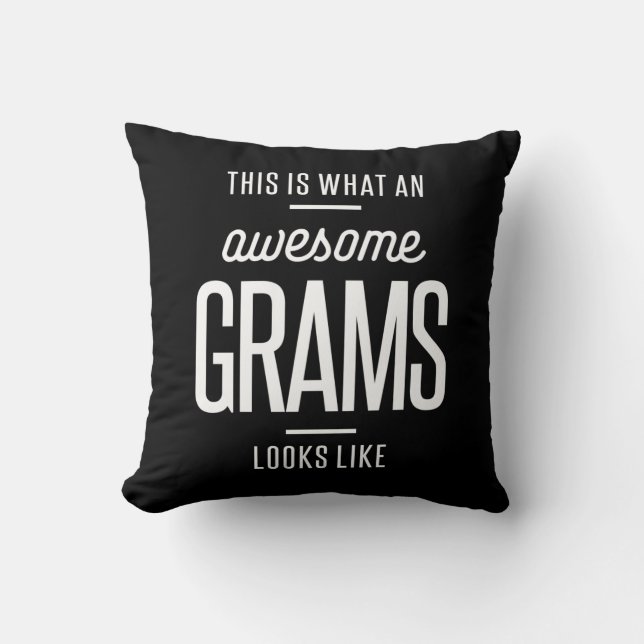 This Is What an Awesome Grams Looks Like Cushion (Front)