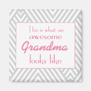 This Is What An Awesome Grandma Looks Like Magnet