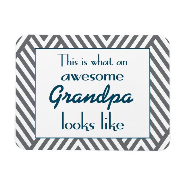 This Is What An Awesome Grandpa Looks Like Magnet (Horizontal)