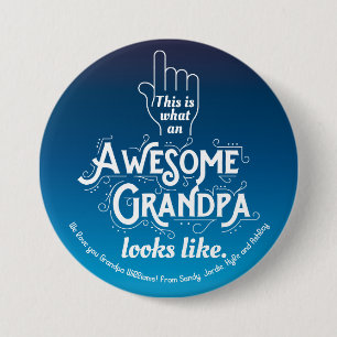 This Is What An Awesome Grandpa Looks Like Ombre 7.5 Cm Round Badge
