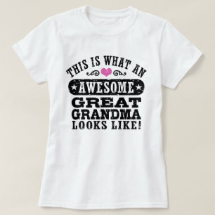 This Is What An Awesome Great Grandma T-Shirt