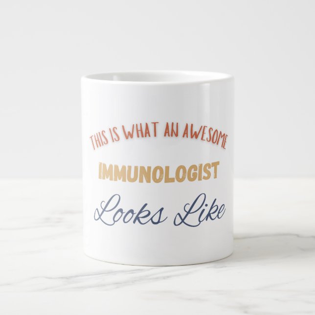 This Is What An Awesome Immunologist Looks Like Large Coffee Mug (Front)