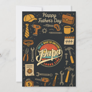 This Is What An Awesome Papa Look Like Fathers Day Invitation