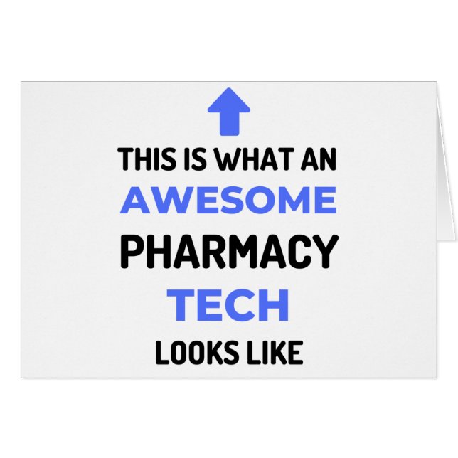 This Is What An Awesome Pharmacy Tech Looks 2 (Front Horizontal)