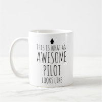 This is What an Awesome Pilot Looks Like Custom